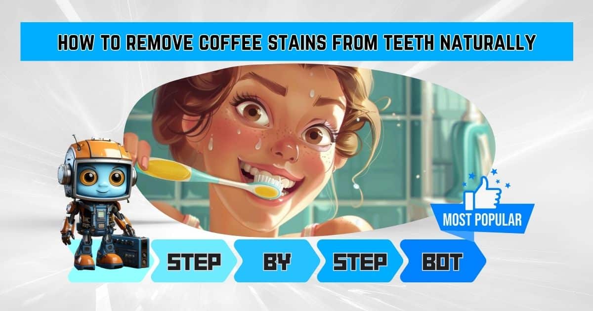 how to remove coffee stains from teeth naturally